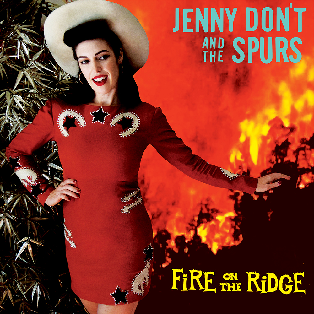 Jenny Don't And The Spurs Fire On The Ridge