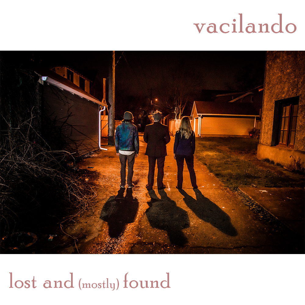 Vacilando - Lost and (mostly) Found